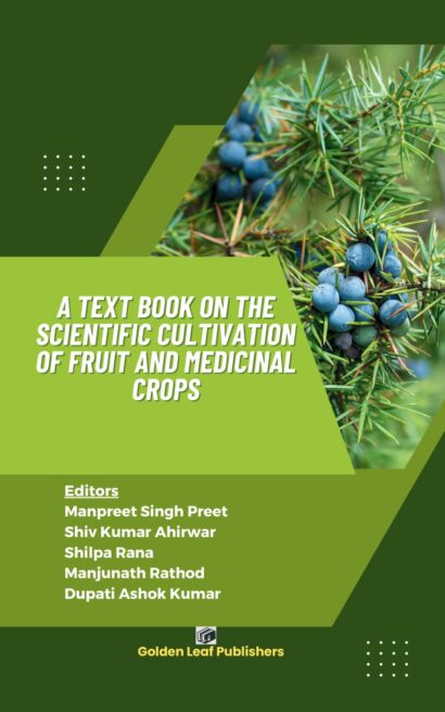 A Text Book on The Scientific Cultivation of Fruit and Medicinal Crops
