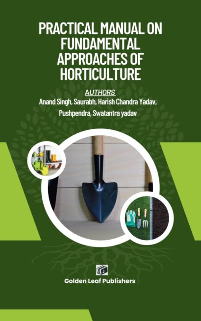 Practical manual on Fundamental Approaches of Horticulture