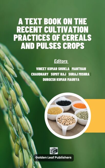 A Text Book on The Recent Cultivation Practices of Cereals and pulses crops