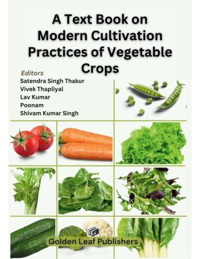 A Text Book on Modern Cultivation Practices of Vegetable Crops