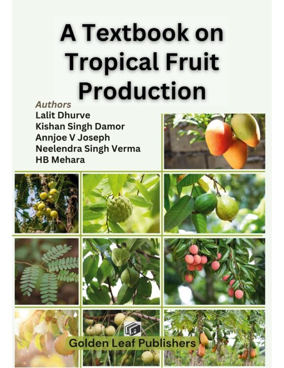A Textbook on Tropical Fruit Production
