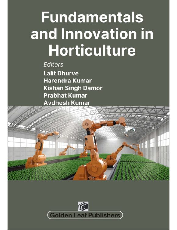 Fundamentals and innovation in horticulture
