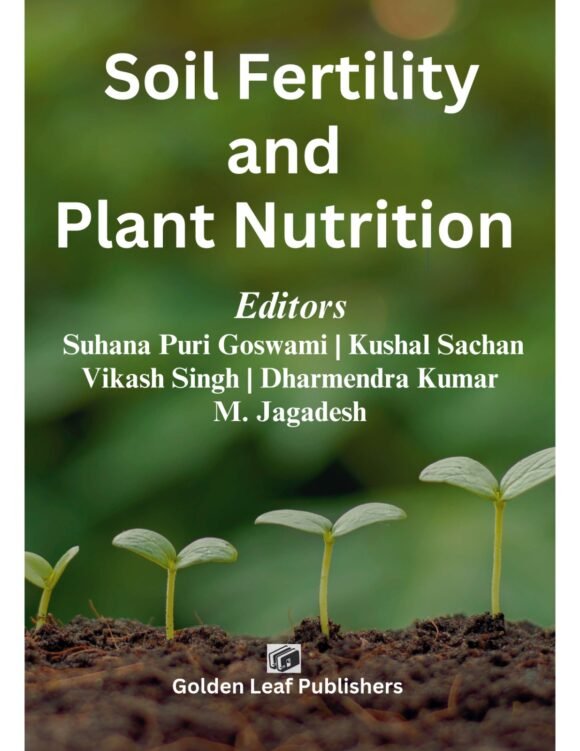 Soil Fertility and Plant Nutrition – Golden Leaf Publishers