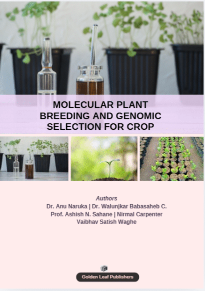 Molecular Plant Breeding and Genomic Selection for Crop Improvement